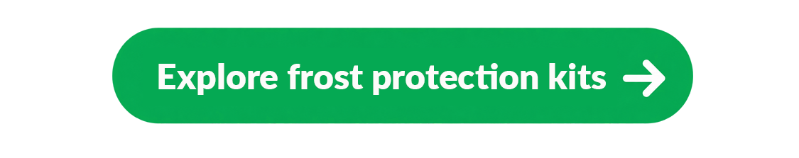 Explore frost protection kits